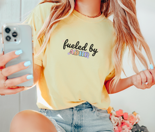 Fueled by ADHD Tee ❀