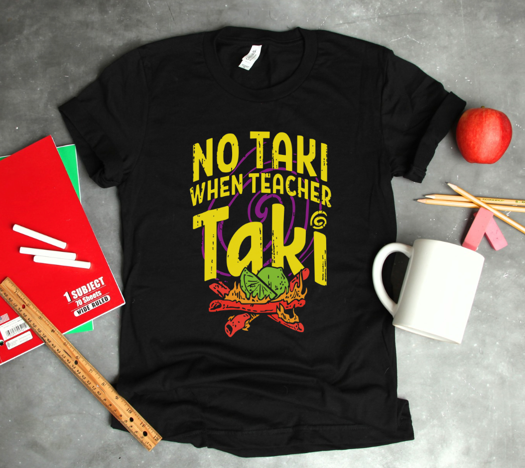 ⃠ Taki Teacher Tee